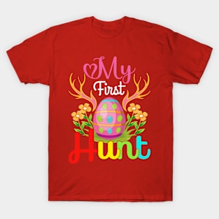 My First Hunt Happy Easter T-Shirt